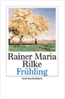 Rilke - Fr�hling
